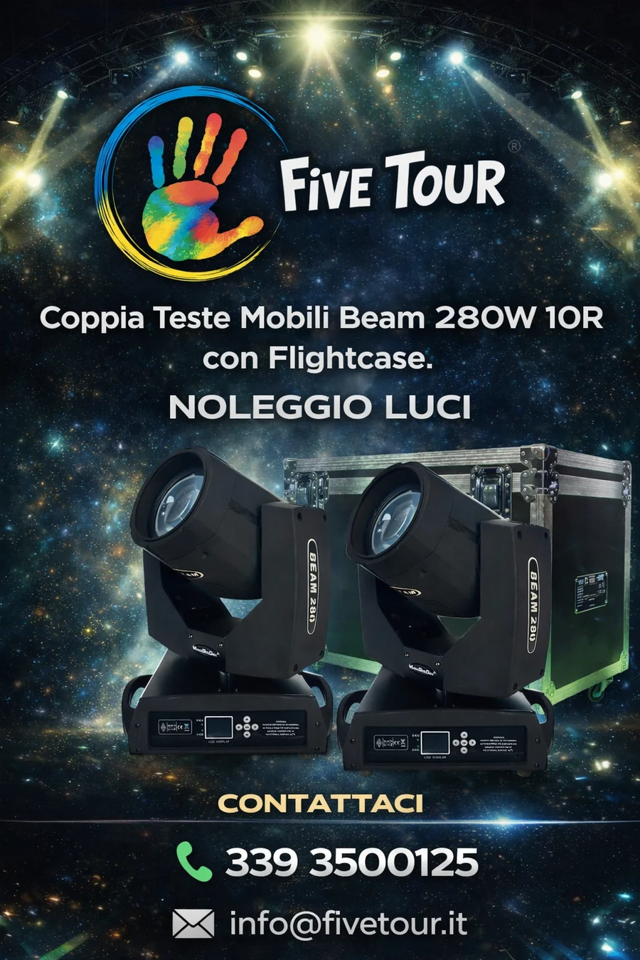 Teste mobili Beam 280W 10R Five Tour